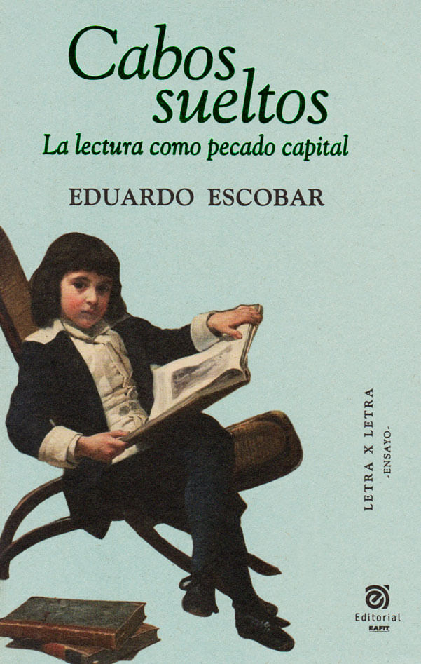 cabos-sueltos-la-lectura-como-pecado-capital-9789587204094-ueaf