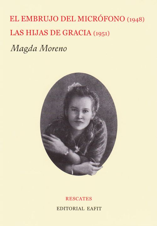El embrujo del micrófono Las hijas de Gracia