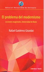 el-problema-del-modernismo-9789587147377-udea