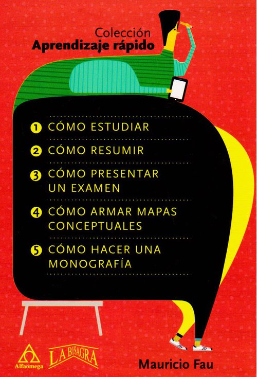 Colección aprendizaje rápido cómo estudiar cómo resumir cómo presentar un examen cómo armar mapas conceptuales cómo hacer una monografía