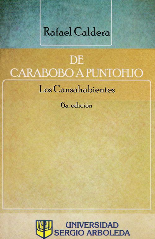 De Carabobo a Puntofijo Los Causahabientes