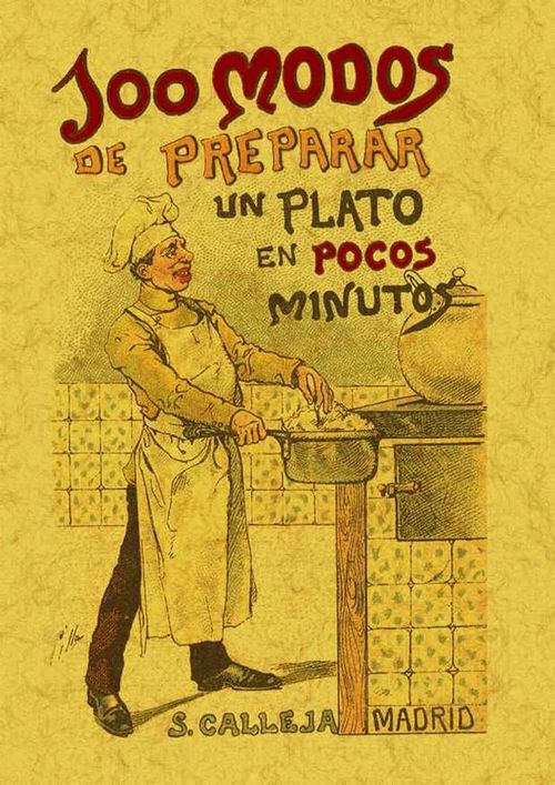 100 modos para preparar un plato en pocos minutos