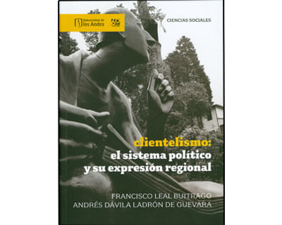 Clientelismo el sistema político y su expresión regional