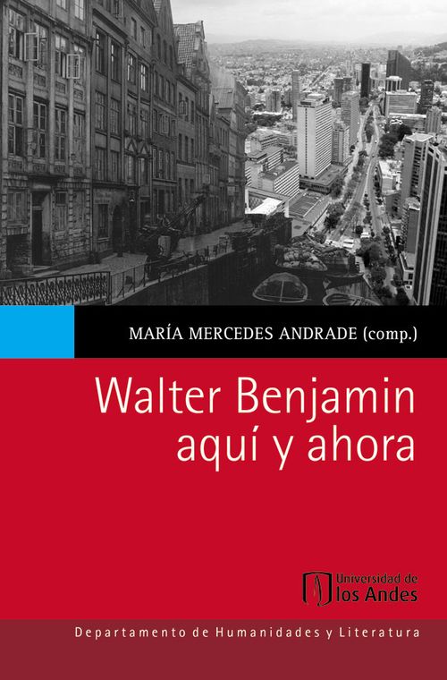 Walter Benjamin aquí y ahora
