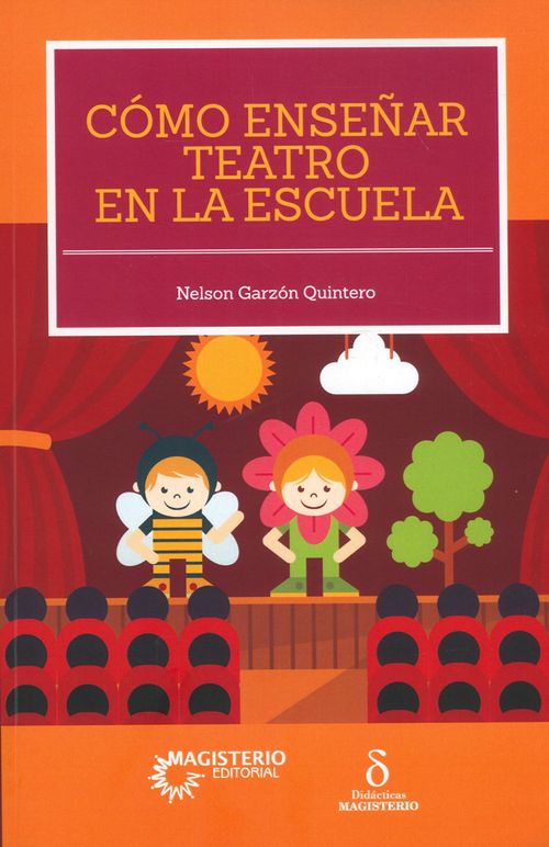 Cómo enseñar teatro en la escuela