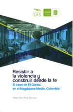 resistir-a-la-violencia-y-construir-desde-la-fe-9789588956459-uisa