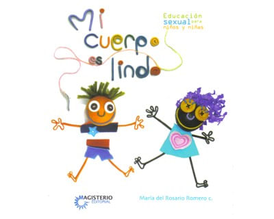 Mi cuerpo es lindo Educación sexual para niños y niñas