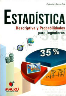 Estadística descriptiva y probabilidades para ingenieros