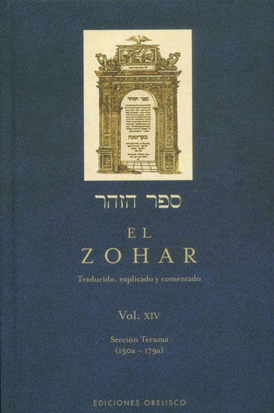 El Zohar Traducido explicado y comentado Vol XIV