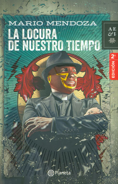 La locura de nuestro tiempo