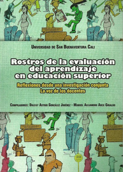Rostros de la evaluación del aprendizaje en educación superior