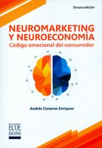 neuromarketing-y-neuroeconomia-9789587715316-ecoe