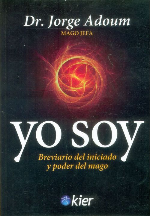 Yo soy Breviario del iniciado y poder del mago