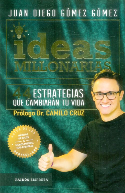 Ideas millonarias 44 estrategias que cambiarán tu vida