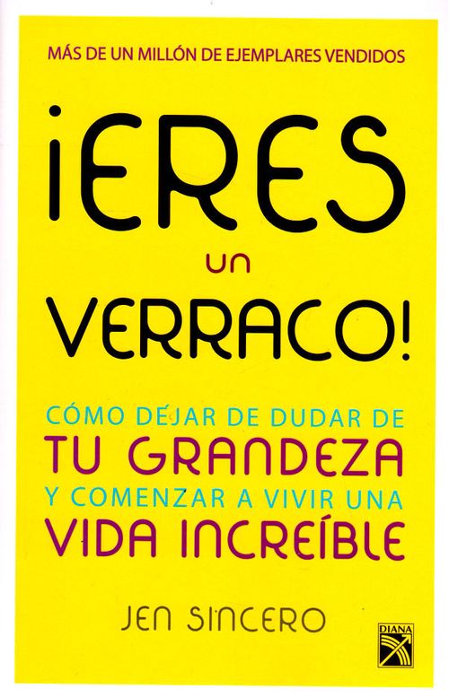 ¡Eres un verraco!