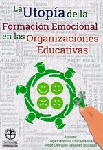 la-utopia-de-la-formacion-emocional-en-las-organizaciones-educativas-9789587460810-umag