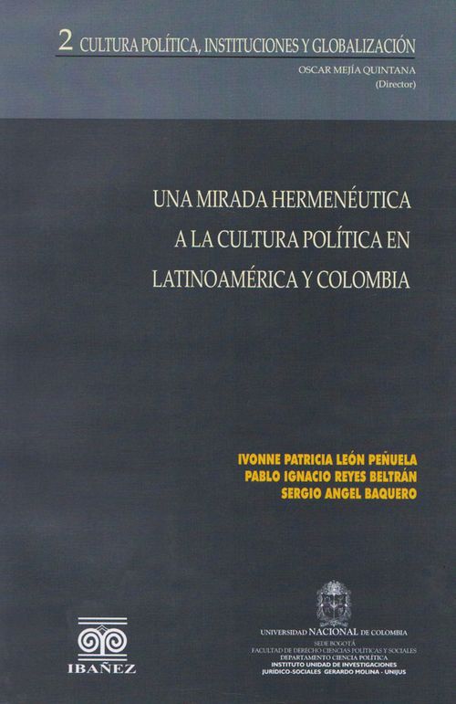 Una mirada hermenéutica a la cultura política en Latinoamérica y Colombia