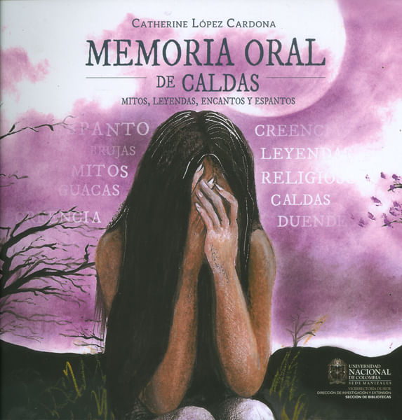memoria-oral-de-caldas-97895877555466-unal