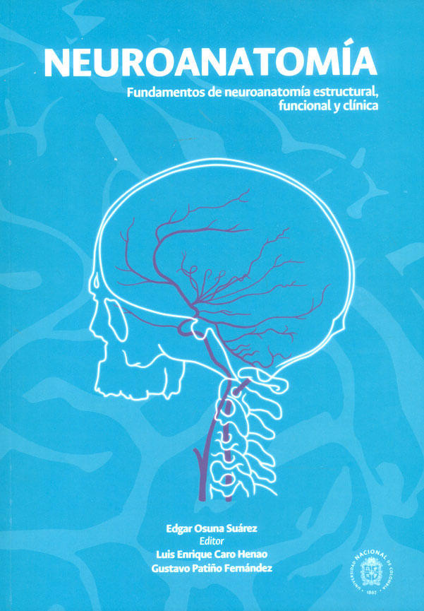 neuroanatomia-fundamentos-de-neuroanatomia-9789587759266-unal
