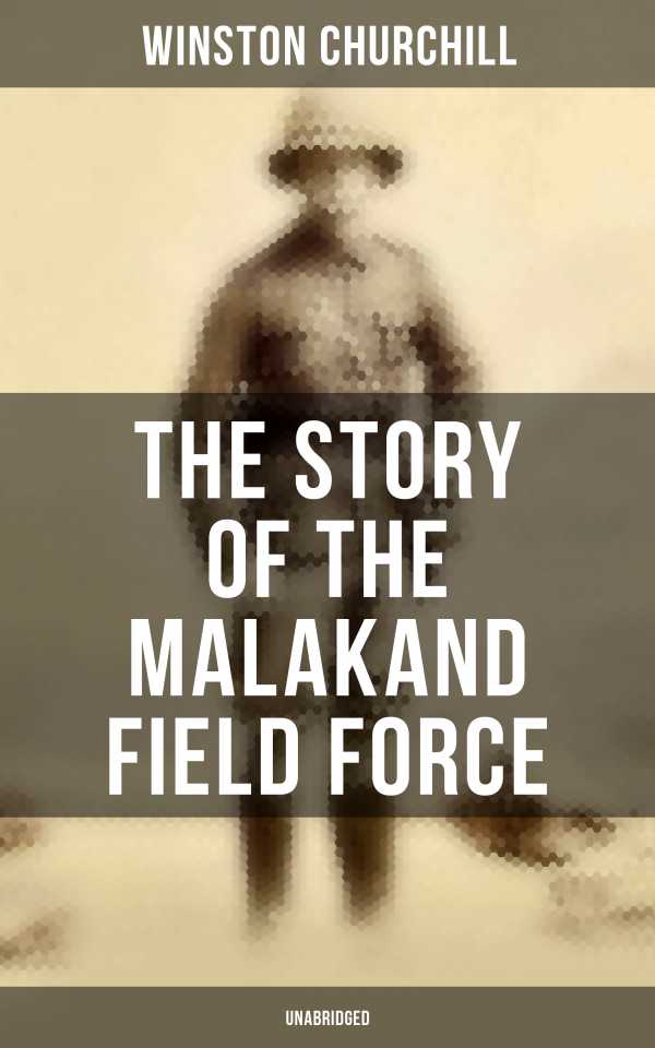 bw-the-story-of-the-malakand-field-force-unabridged-musaicum-books-9788027242177