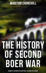 bw-the-history-of-second-boer-war-london-to-ladysmith-via-pretoria-amp-ian-hamiltons-march-musaicum-books-9788027242139