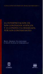 la-interpretacion-de-los-contratos-atipicos-y-la-conducta-observada-por-los-contratantes-9789587491586-inte