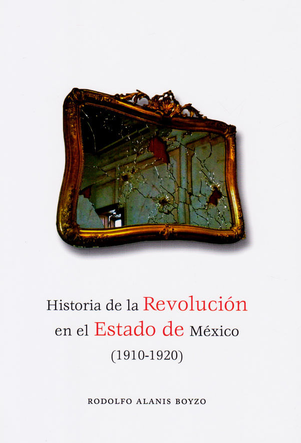 historia-de-la-revolucion-en-el-estado-de-mexico-1910-1920-9786074954333-dipo
