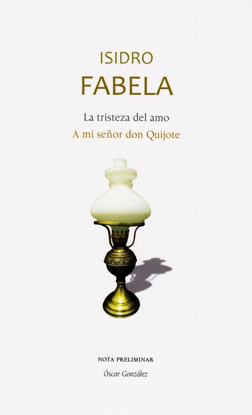 La tristeza del amo a mi señor don Quijote