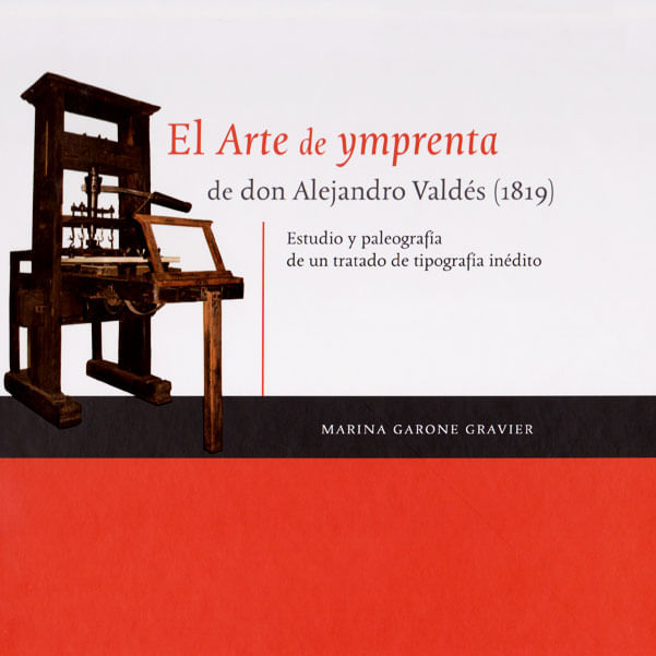 el-arte-de-ymprenta-de-don-alejandro-valdes-1819-9786074954555-dipo