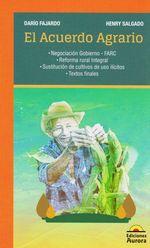 el-acuerdo-agrario-negociacion-gobierno-farc-9789585402072-auro