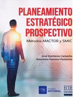 planeamiento-estrategico-prospectivo-metodos-mactor-y-smic-9789587714876-ecoe