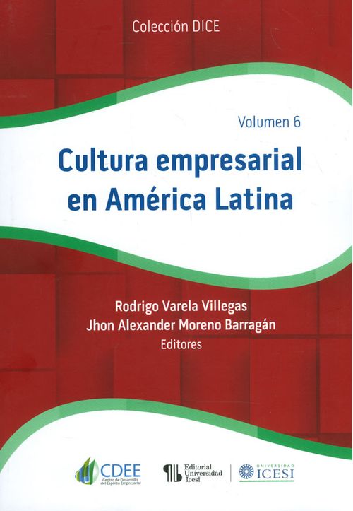 Cultura empresarial en América Latina Volumen 6