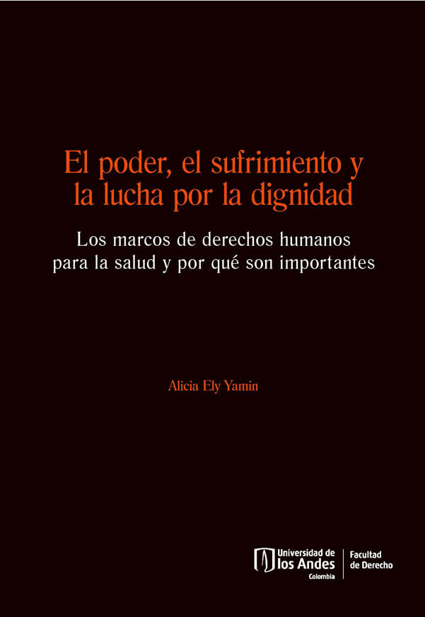 el-poder-el-sufrimiento-y-la-lucha-por-la-dignidad-9789587747416-unad