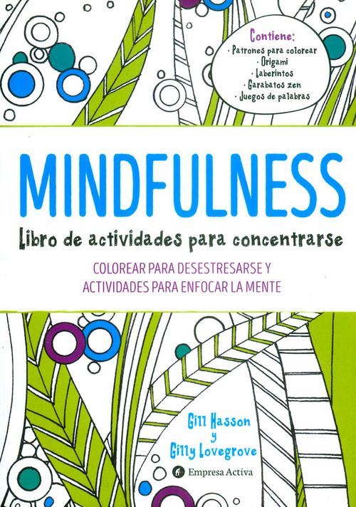 Mindfulness Libro de actividades para concentrarse Colorear para desestresarse y actividades para enfocar la mente