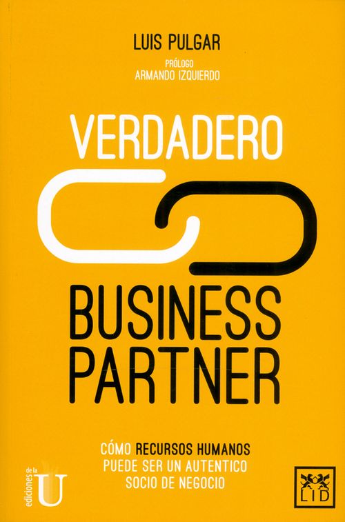 Verdadero Business Partner Cómo recursos humanos puede ser un auténtico socio de negocio