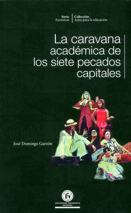La caravana académica de los siete pecados capitales