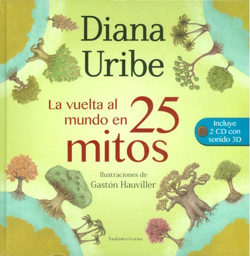 La vuelta al mundo en 25 mitos Incluye CD