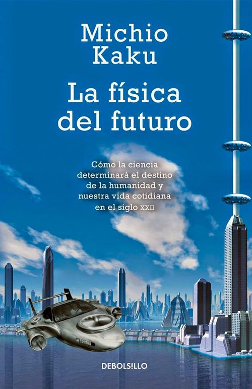 La Física del Futuro