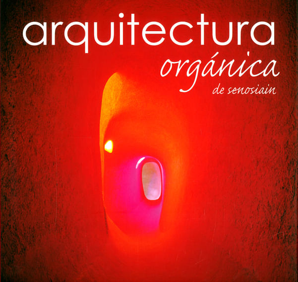 Arquitectura-organica-de-senosiain-9789709726893-cang