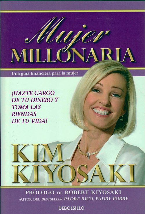 Mujer millonaria una guía financiera para la mujer