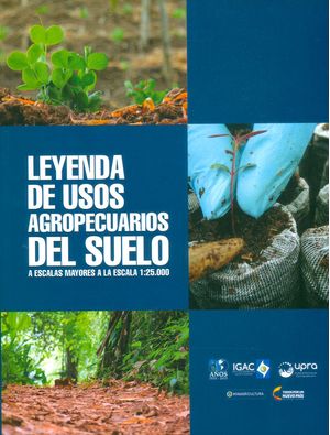 Leyenda de usos agropecuarios del suelo a escalas mayores a la escala 1:25.000