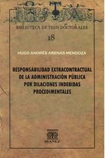 responsabilidad-extracontractual-de-la-administracion-publica-por-dilaciones-indebidas-procedimentales-9789587494235-inte
