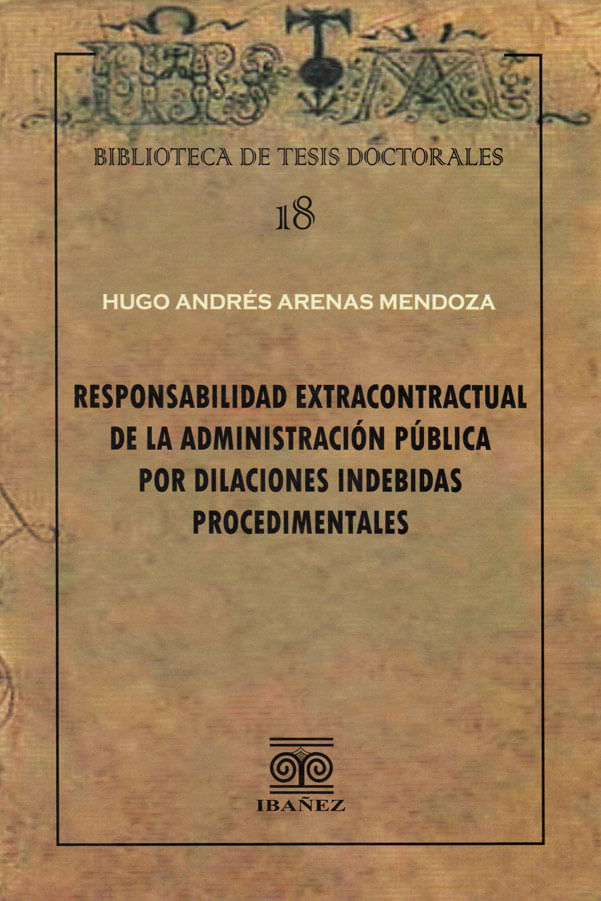 responsabilidad-extracontractual-de-la-administracion-publica-por-dilaciones-indebidas-procedimentales-9789587494235-inte