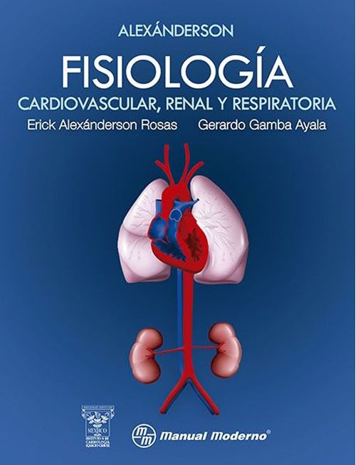Fisiología cardiovascular renal y respiratoria