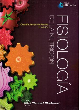 Fisiología de la nutrición. 2ª edición