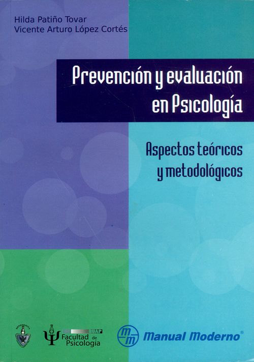 Prevención y evaluación en Psicología Aspectos teóricos y metodológicos