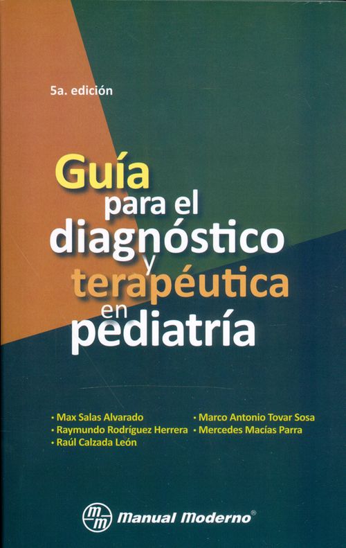 Guía para el diagnóstico y terapéutica en pediatría 5ª edición