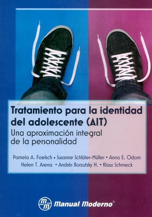 Tratamiento para la identidad del adolescente AIT Una aproximación integral de la personalidad