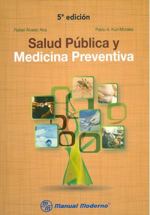 Salud pública y medicina preventiva. 5ª edición