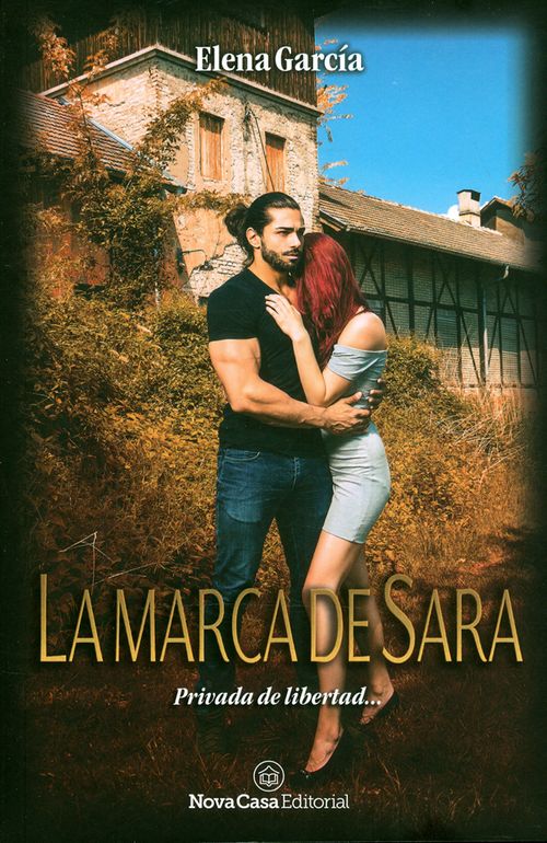 La marca de Sara Privada de libertad…
